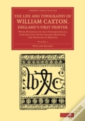 Capa do artigo The Life And Typography Of William Caxton, England