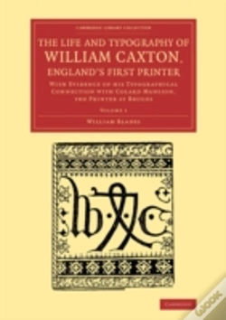 Capa do artigo The Life And Typography Of William Caxton, England'S First Printer
