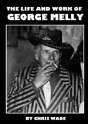 The Life And Work Of George Melly - Preview