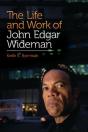 The Life And Work Of John Edgar Wideman - Preview