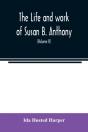 The Life And Work Of Susan B. Anthony  I - Preview