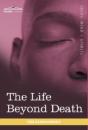 The Life Beyond Death - Preview