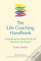 The Life Coaching Handbook