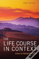 The Life Course In Context