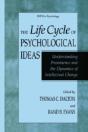 The Life Cycle Of Psychological Ideas - Preview