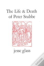 The Life & Death Of Peter Stubbe
