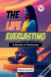 Capa do artigo The Life Everlasting A Reality Of Romance