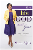 The Life God Has For You