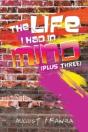The Life I Had In Mind: (Plus Three) - Preview