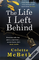 The Life I Left Behind
