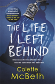 The Life I Left Behind