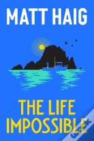The Life Impossible