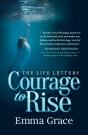 The Life Letters, Courage To Rise - Preview