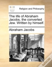 Capa do artigo The Life Of Abraham Jacobs, The Converte