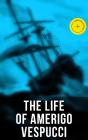 The Life Of Amerigo Vespucci - Preview