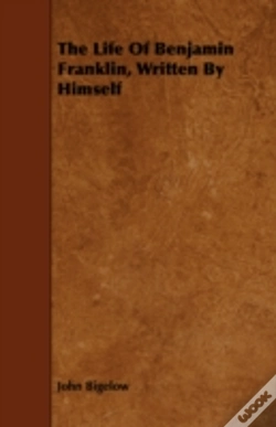 Capa do artigo The Life Of Benjamin Franklin, Written B