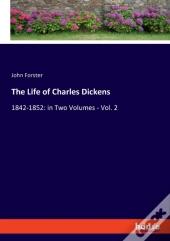 The Life Of Charles Dickens