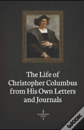 The Life Of Christopher Columbus Illustrated