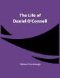 The Life Of Daniel O'Connell - Preview
