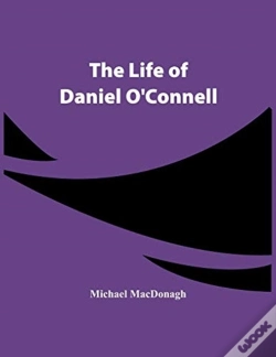 Capa do artigo The Life Of Daniel O'Connell