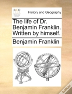 Capa do artigo The Life Of Dr. Benjamin Franklin. Written By Himself.