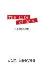 The Life Of E'S: Respect - Preview