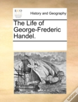 Capa do artigo The Life Of George-Frederic Handel.