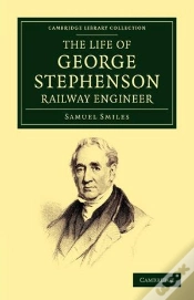 Capa do artigo The Life Of George Stephenson, Railway Engineer
