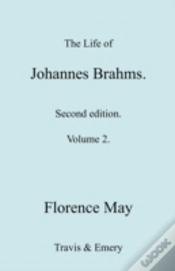 Capa do artigo The Life Of Johannes Brahms. Revised, Second Edition. (Volume 2).