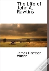 Capa do artigo The Life Of John A. Rawlins