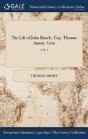 The Life Of John Buncle, Esq.: Thomas Amory, Gent; Vol. I - Preview
