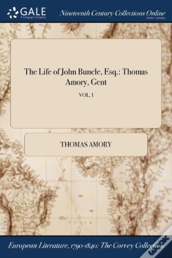 Capa do artigo The Life Of John Buncle, Esq.: Thomas Amory, Gent; Vol. I