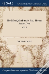 Capa do artigo The Life Of John Buncle, Esq.: Thomas Amory, Gent; Vol. Iii