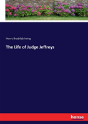 The Life Of Judge Jeffreys - Preview