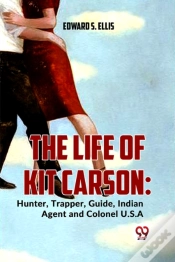 Capa do artigo The Life Of Kit Carson