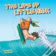 The Life Of Little Nick