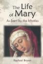 The Life Of Mary As Seen By The Mystics - Preview