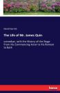 The Life Of Mr. James Quin - Preview