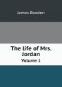 The Life Of Mrs. Jordan Volume 1 - Preview