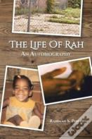 The Life Of Rah