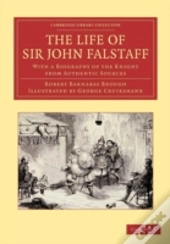 The Life Of Sir John Falstaff