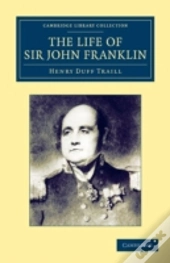 The Life Of Sir John Franklin, R.N.