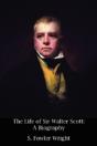 The Life Of Sir Walter Scott - Preview