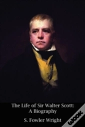 The Life Of Sir Walter Scott