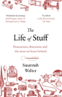 The Life Of Stuff - Preview