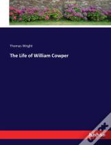 The Life Of William Cowper