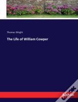 The Life Of William Cowper