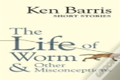 The Life Of Worm & Other Misconceptions