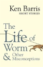 The Life Of Worm & Other Misconceptions - Preview