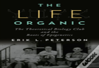 The Life Organic